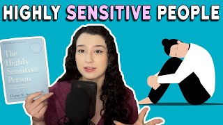 What's the deal with Highly Sensitive People?