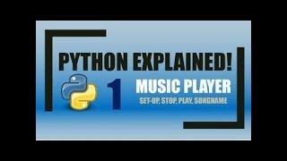 How to create MUSIC PLAYER using python Part 1