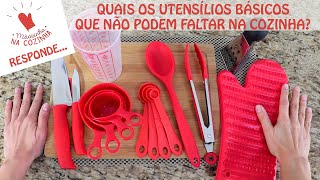 Quais os Utensílios Básicos que não Podem Faltar na Cozinha?