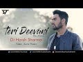 Teri Deewani (Remix) | Pav Dharia | Dj Harsh Sharma | Visual : Sunix Thakor