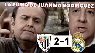 💥 ¡Juanma Rodríguez EXPLOTA tras la derrota del Real Madrid 2-1 ante el Athletic! 😡⚽