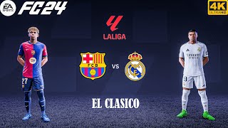 Fc 24 Barcelona Vs Real Madrid Ft Mbappe Olmo Laliga 24 25 Full Match ...