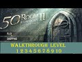 Can You Escape The 100 Room  XI  (11)  level 1 2 3 4 5 6 7 8 9 10