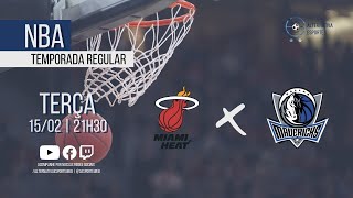 MIAMI HEAT x DALLAS MAVERICKS – Narração ao vivo | NBA - Temporada Regular