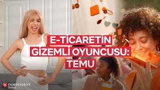 5 dakikada Temu: Müthiş başarı mı, müthiş dolandırıcılık mi?