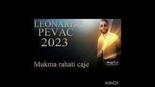 LEONARDO PEVAC SENTIS MUKMA RAHATI CAJE 2023/4