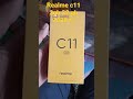 realme C 11 unboxing/ realme C1 2GB 32 GB review/ review and unboxing