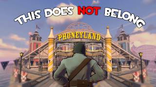 TF2: Phoneyland Does Not Belong