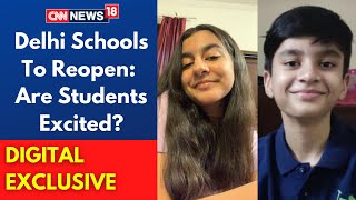 Delhi Schools Reopening | Delhi Schools To Reopen: Are Students Excited? | English News LIVE