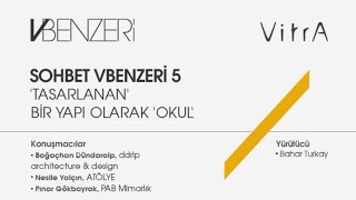 Tasarlanan Bir Yapı Olarak Okul | Sohbet VBenzeri 5