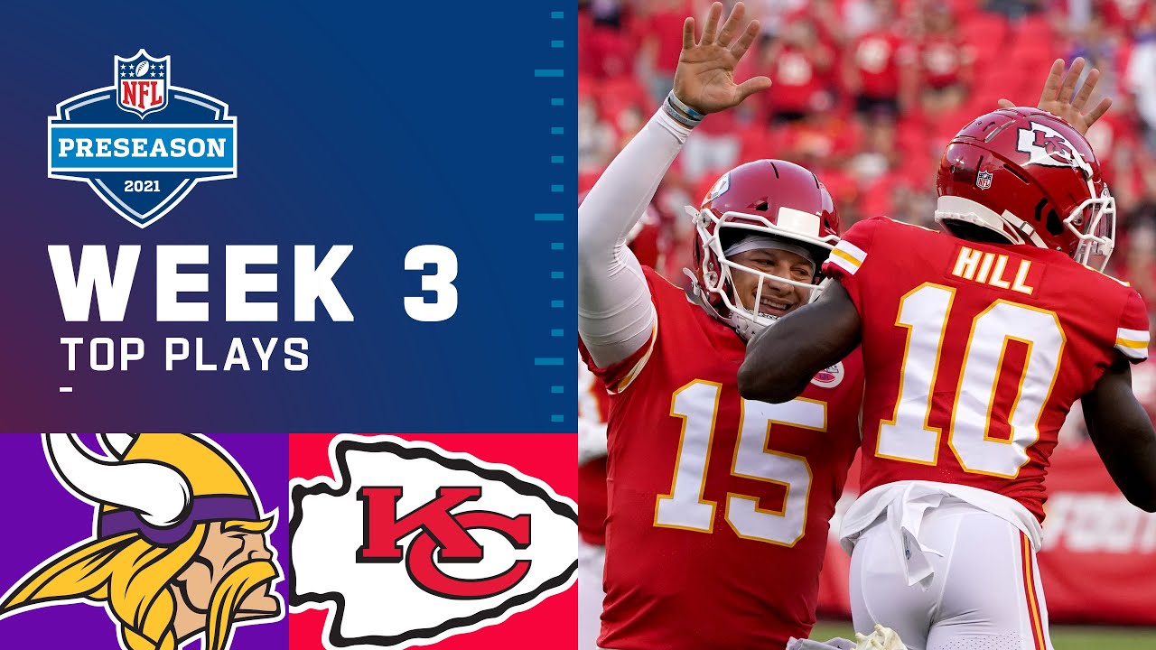 Chiefs Top Plays Vs. Minnesota Vikings | Preseason Week 3 - YouTube