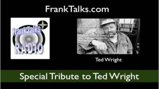 ted wright tribute