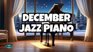 Enchanting December Night: Elevate Your Mood with Luxurious Lounge Jazz Piano in a Relaxing Ambience