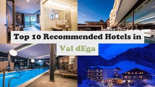 Top 10 Recommended Hotels In Val d'Ega | Top 10 Best 4 Star Hotels In Val d'Ega