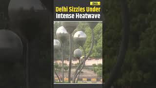Delhi News: Delhi Braces For 43.3°C Heatwave As IMD Issues Severe Heat Alert | Delhi Weather Update