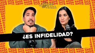 #NADIEDICENADA | ¿LA SEDUCCIÓN MUERE EN PAREJA?: INFIDELIDADES, PREOCUPACIONES Y ATRACCIÓN POR OTROS