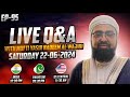 EP: 95 || Live Q&A || Dr. Mufti Yasir Nadeem al Wajidi