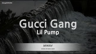 Lil Pump-Gucci Gang (MR/Inst.) (Karaoke Version)