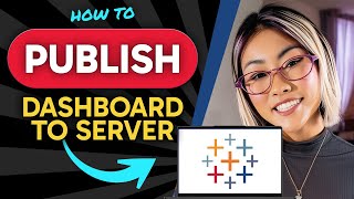 How to PUBLISH a DASHBOARD to Tableau Server (Step by Step)