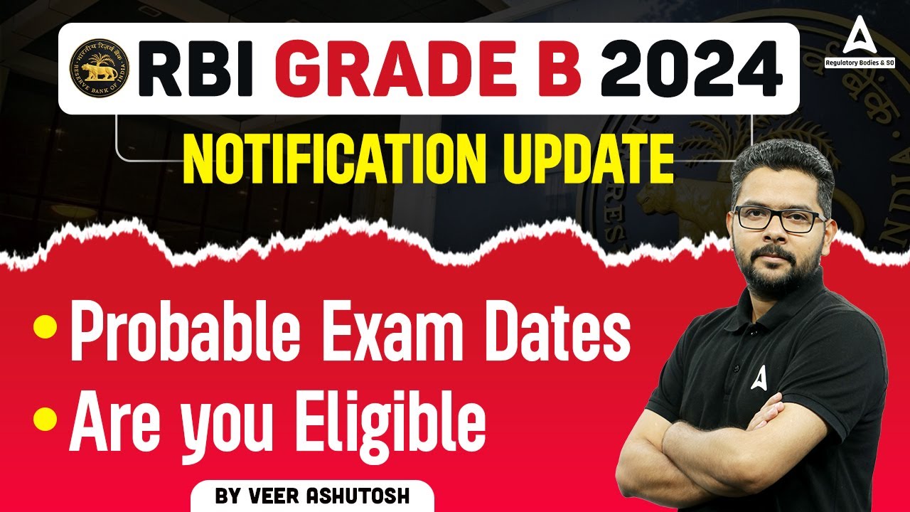 RBI Grade B 2024 Notification Update | RBI Grade B Exam Date ...