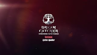 Dreamcatcher 'Scream' Şarkı Sözleri