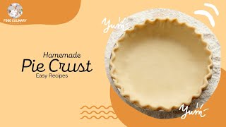 How To Make Pie Crust Easy Recipe | Food Culinary Recipes
