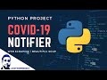 COVID-19 Desktop Notifier using BeautifulSoup | Web Scraping Project | Python Project #1