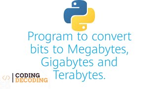#python #program to #covert #bit to #megabytes, #gigabyte and #terabytes #pythonprogramming #python