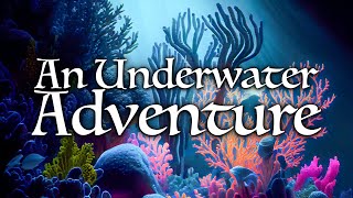 A Magical Underwater Voyage: Bedtime Story with Underwater Sounds