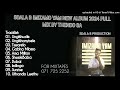 sdala b new album 2024 imizamo yam full 2024 mix by thendo sa sdala b new music 2024 full album