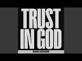 Trust In God (Radio Version)