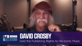 Why David Crosby Sold His Publishing Rights