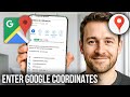 How To Enter Coordinates On Google Maps