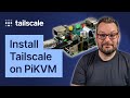 Remotely access any system with a PiKVM and Tailscale