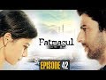 Fatmagul |  EP 42 | Turkish Drama | Beren Saat | Engin Aky√ºrek | Fƒ±rat | Dramas Central | RH1