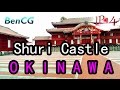 The Ryukyu Kingdom - Shuri Castle in OKINAWA, JAPAN! // #JP14 ep.10