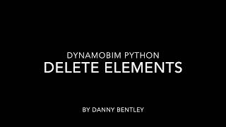 DynamoBIM Python Beginner's Guide to delete elements