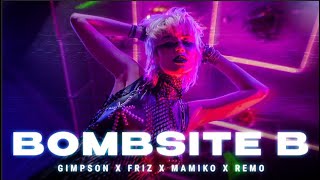 Gimpson x Friz x Mamiko x Remo - BOMBSITE B