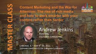 Content Marketing and the War for Attention - Andrew Jenkins, Volterra Consulting