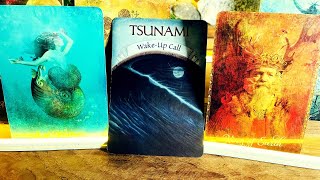 Taurus  🍀TSUNAMI COMING…GET READY  !!! ♉️Tarot