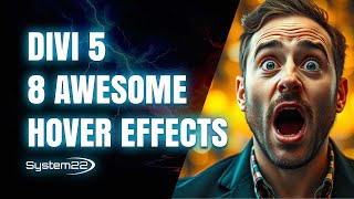 8 Stunning Hover Effects You Can Build in Divi 5