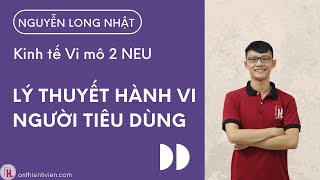 Lý thuyết hành vi người tiêu dùng - Vi mô 2 - NEU