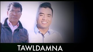 TAWLDAMNA  by Pastor Khen / Pastor C K KHAI