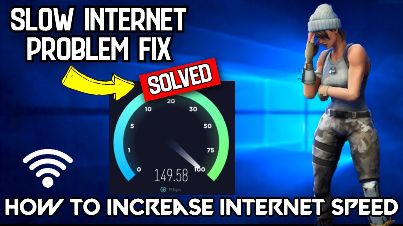 How To Increase Internet Speed | Slow Internet Speed Windows 10 | Speed ...