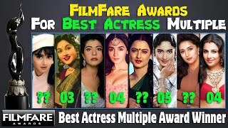 Filmfare Awards Best Actress List | 1954 To 2023 | All Best Actress Filmfare Awards Multiple WINNERS
