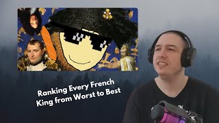 Frenchman Reacts To Ranking Every French King from Worst to Best