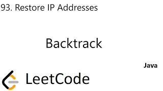 LeetCode 93 | Restore IP Addresses | Backtrack | Java