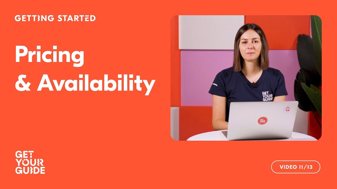 Updating Pricing And Availability Getting Started On Getyourguide