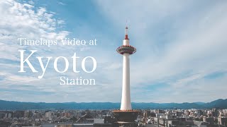 Kyoto Station Timelapse Video. 京都駅周辺でのタイムラプス動画。