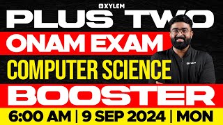 Plus Two Onam Exam - Computer Science - Booster | Xylem Plus Two